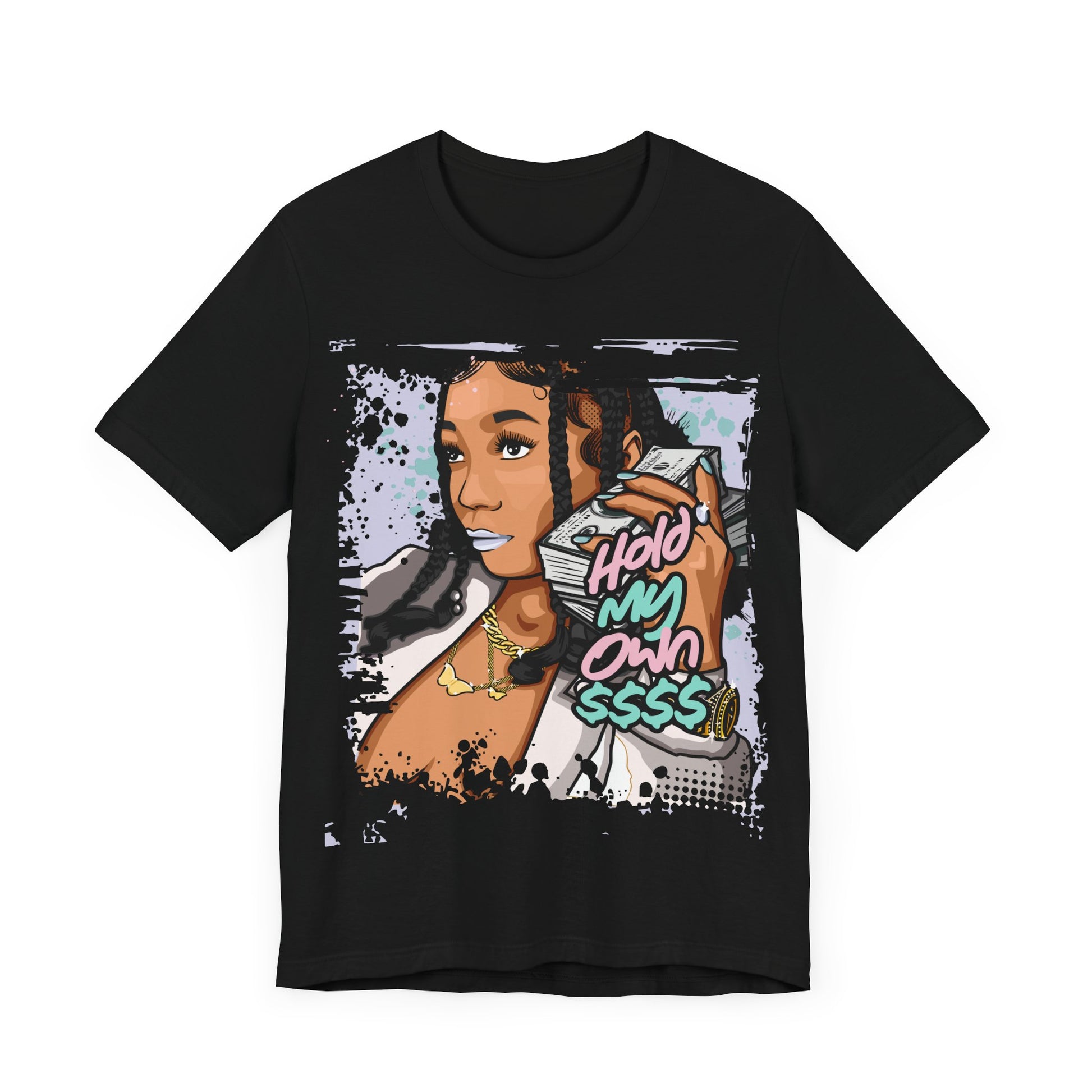 HOLD MY OWN PREMIUM Unisex Jersey Short Sleeve Tee