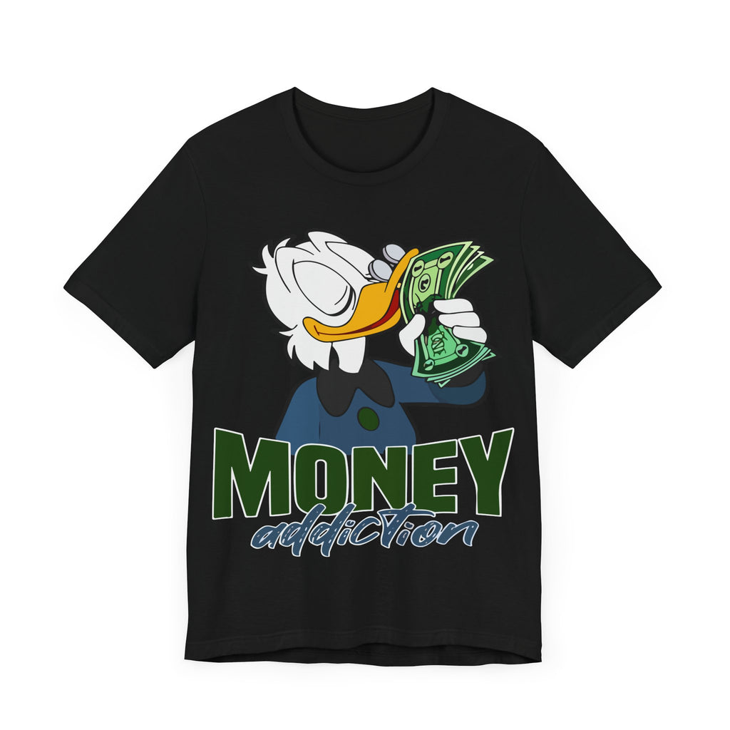 MONEY ADDICTION PREMIUM Unisex Jersey Short Sleeve Tee