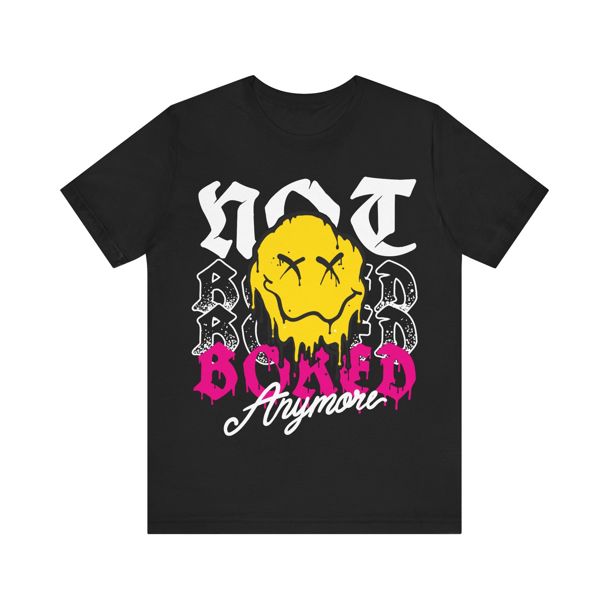 NOT BORED ANYMORE PREMIUM Unisex Jersey Short Sleeve Tee
