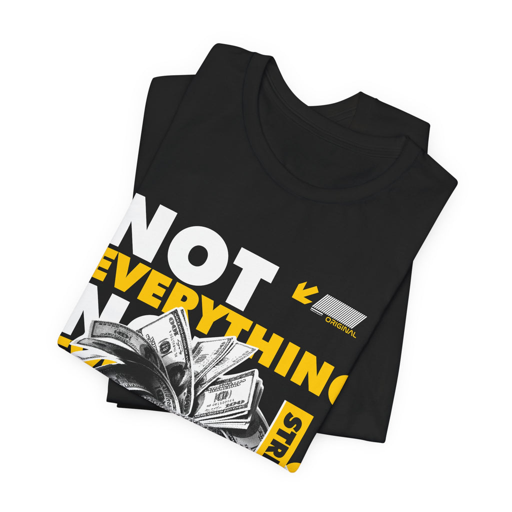 NOT EVERYTHING IS ABOUT MONEY PREMIUM Unisex Jersey Short Sleeve Tee
