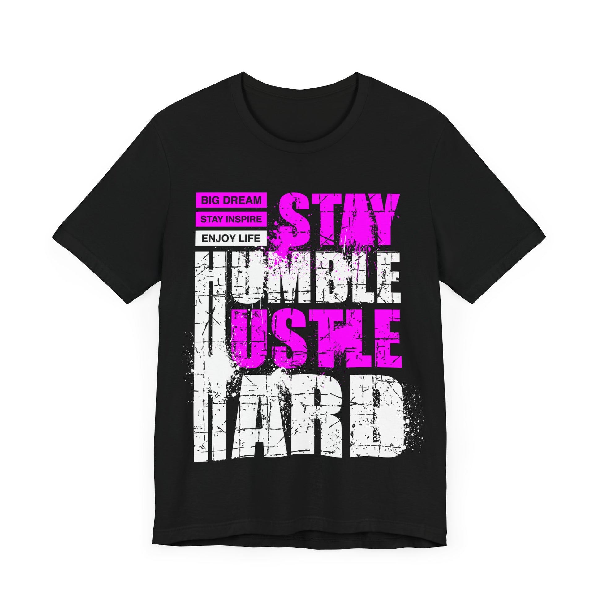 STAY HUMBLE HUSTLE HARD PREMIUM Unisex Jersey Short Sleeve Tee
